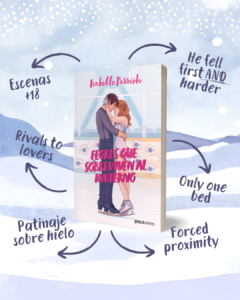 Alrededor de la portada y un fondo nevado, salen flechas con los diferentes tropos del libro. Son: - He fell first AND harder - Only one bed - Forced proximity - Patinaje sobre hielo - Rivals to lovers - Escenas 18